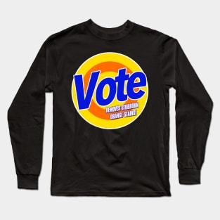 VOTE - Removes stubborn Orange Stains Long Sleeve T-Shirt